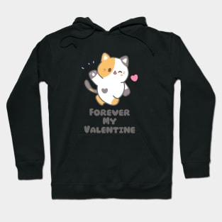 Forever My Valentine Cat Hoodie